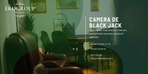 Camera de Black Jack: Salonul diplomatic exclusivist pentru experiențe private și producții de excepție